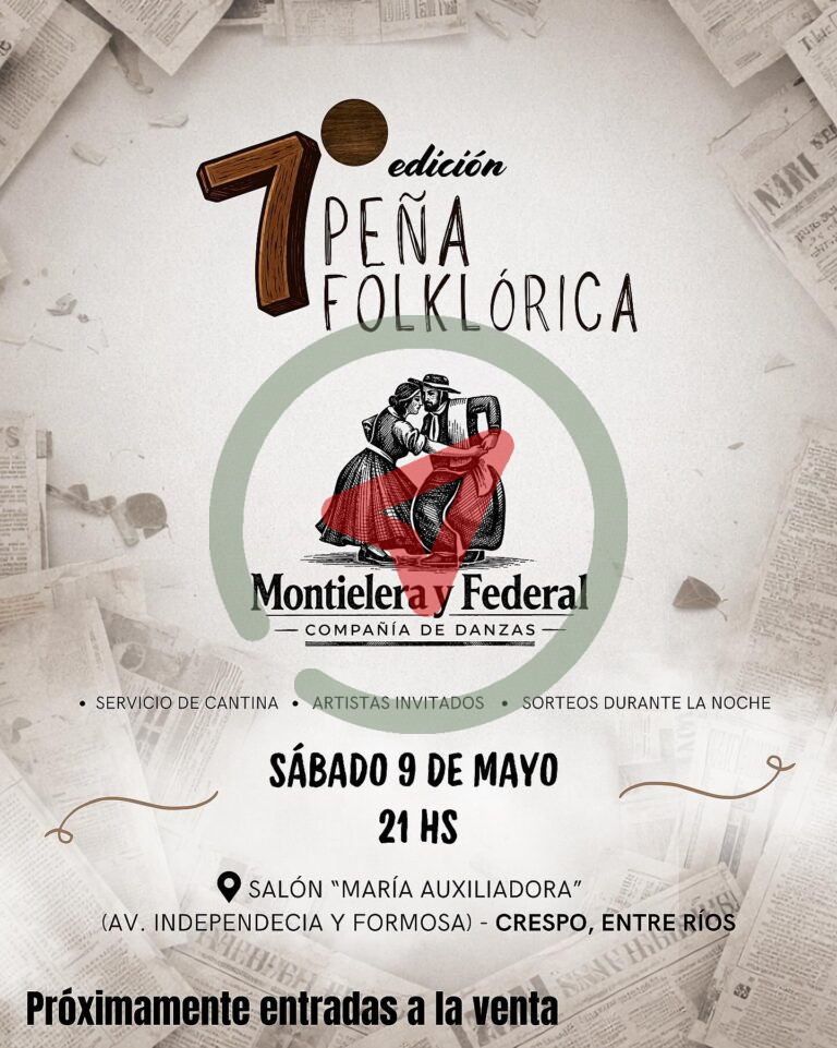 7º Peña Folklórica “Montielera y Federal”💃🏽🕺🏽 – Crespo